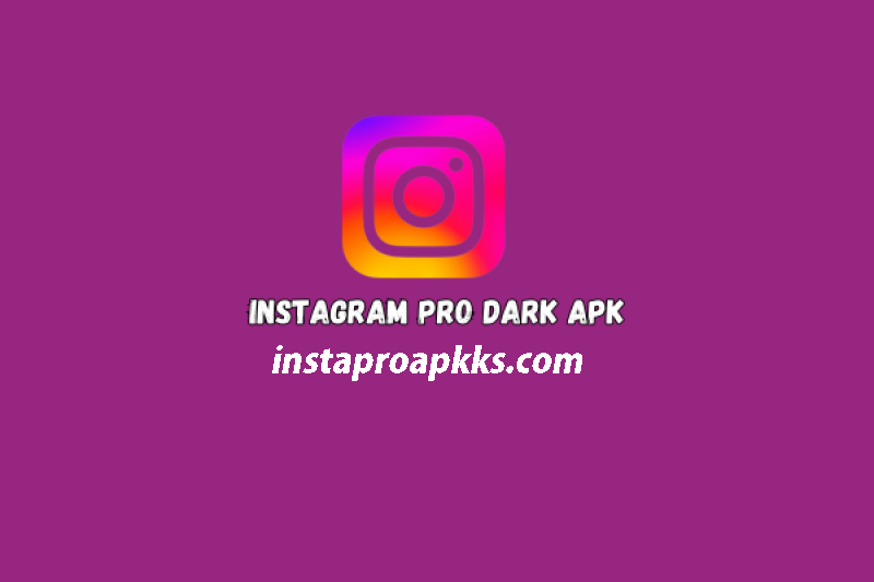 instagram pro dark apk